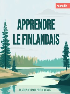 cover image of Cours de langues pour débutants, Apprendre le finlandais (Intégral)